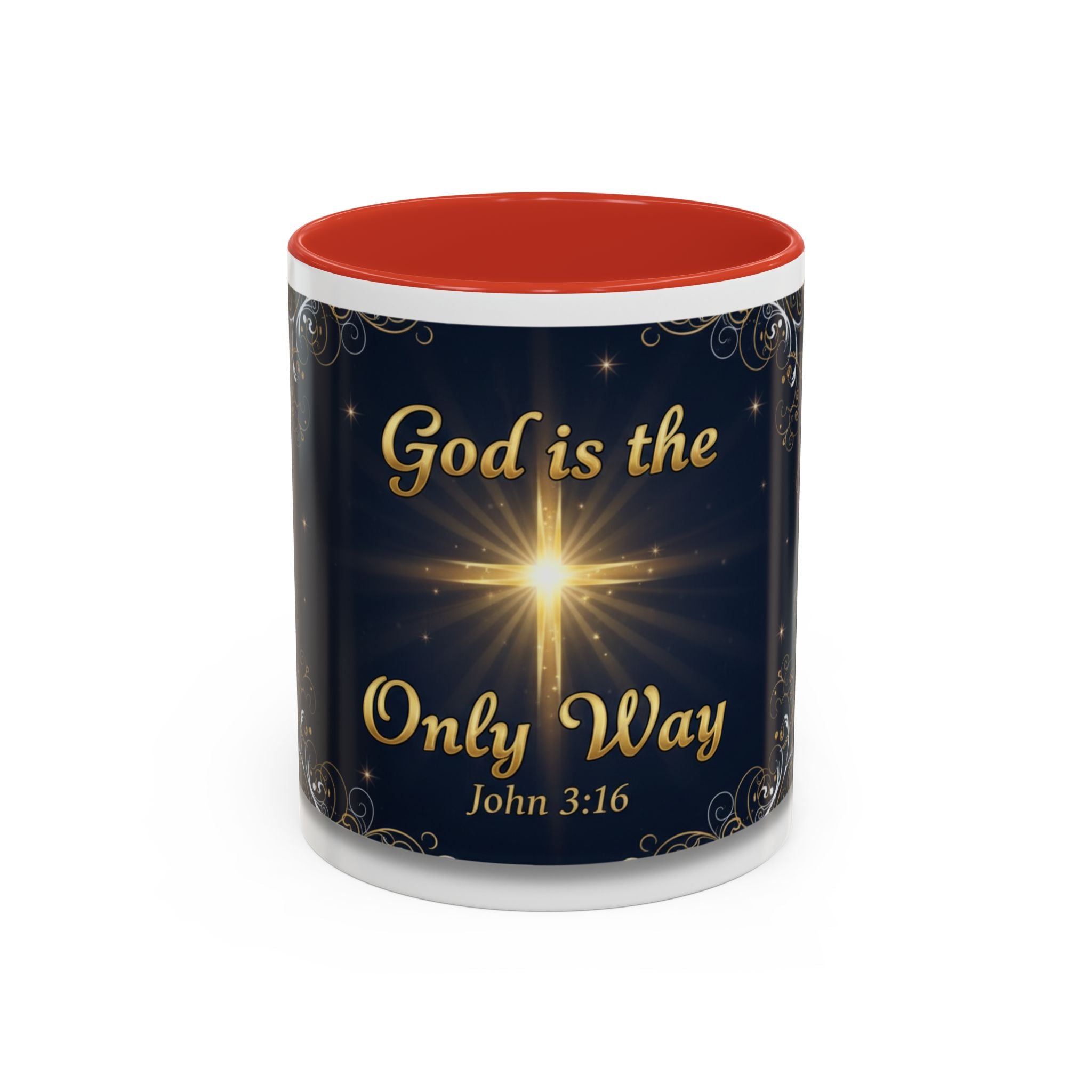 God Is the Only Way Coffee Mug — John 3:16 Inspirational Accent Mug