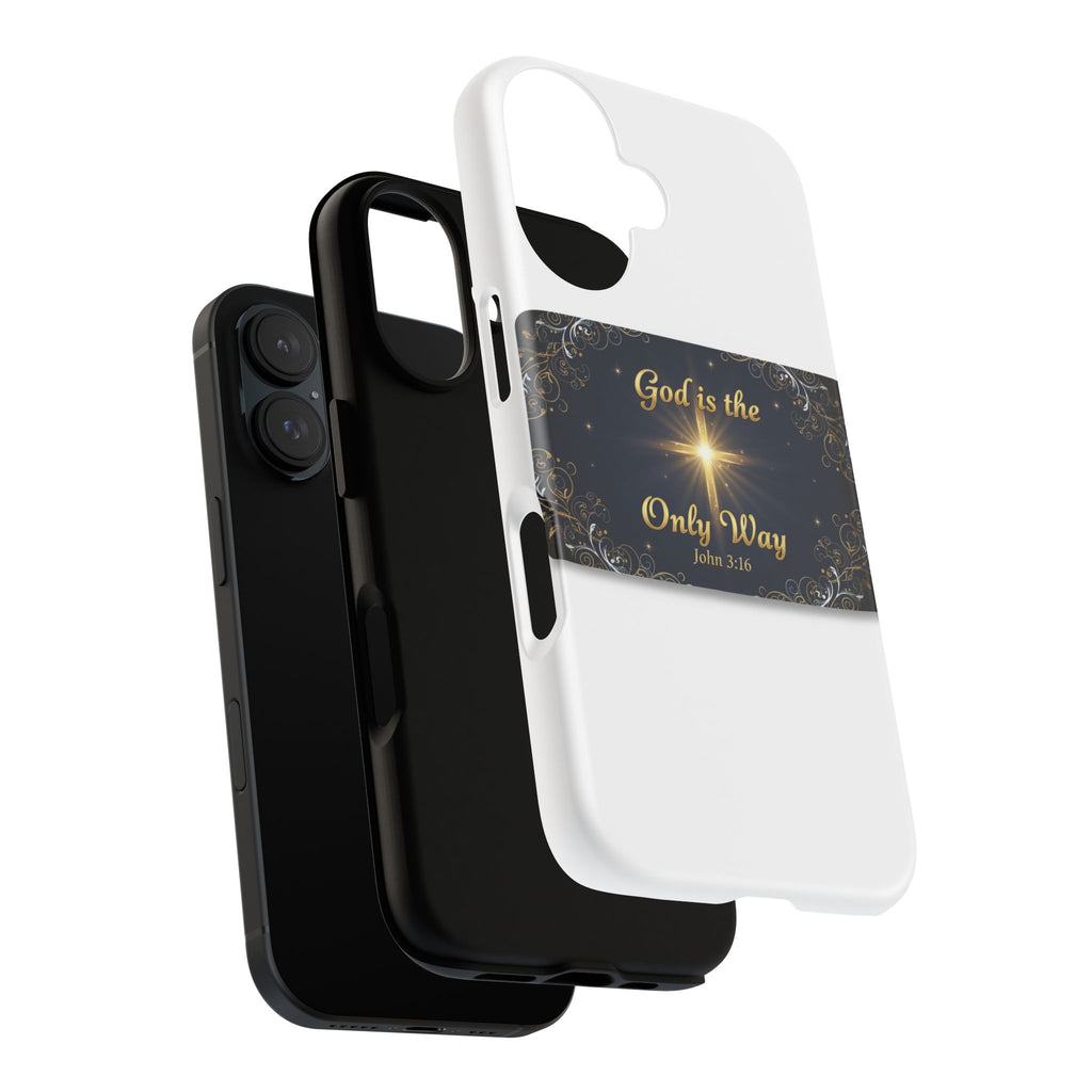 Christian Phone Case – “God Is the Only Way” John 3:16 Inspirational Tough Case