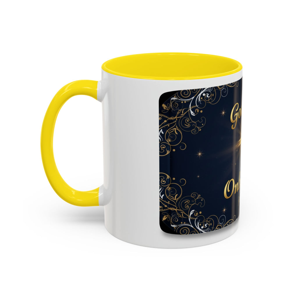 God Is the Only Way Coffee Mug — John 3:16 Inspirational Accent Mug