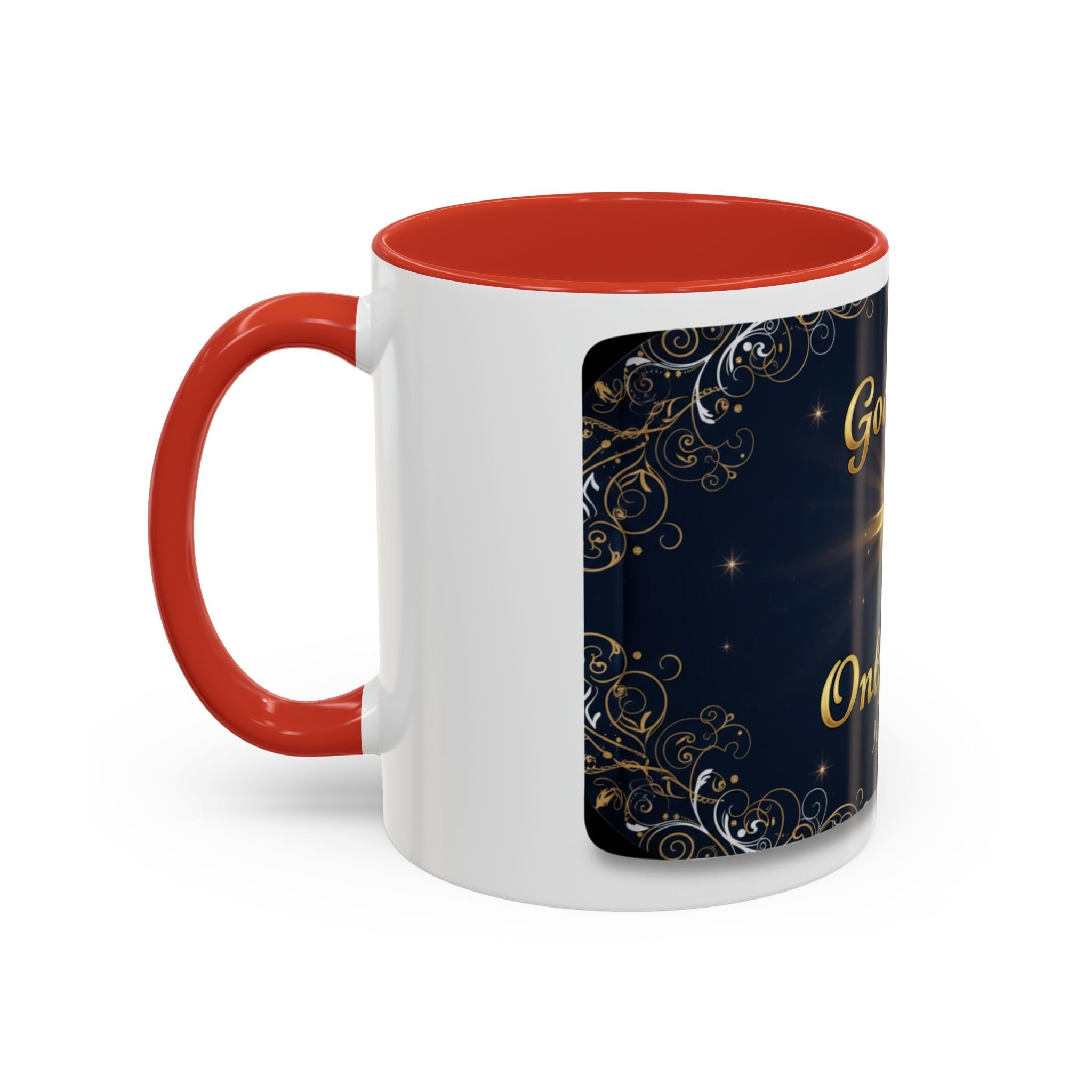 God Is the Only Way Coffee Mug — John 3:16 Inspirational Accent Mug