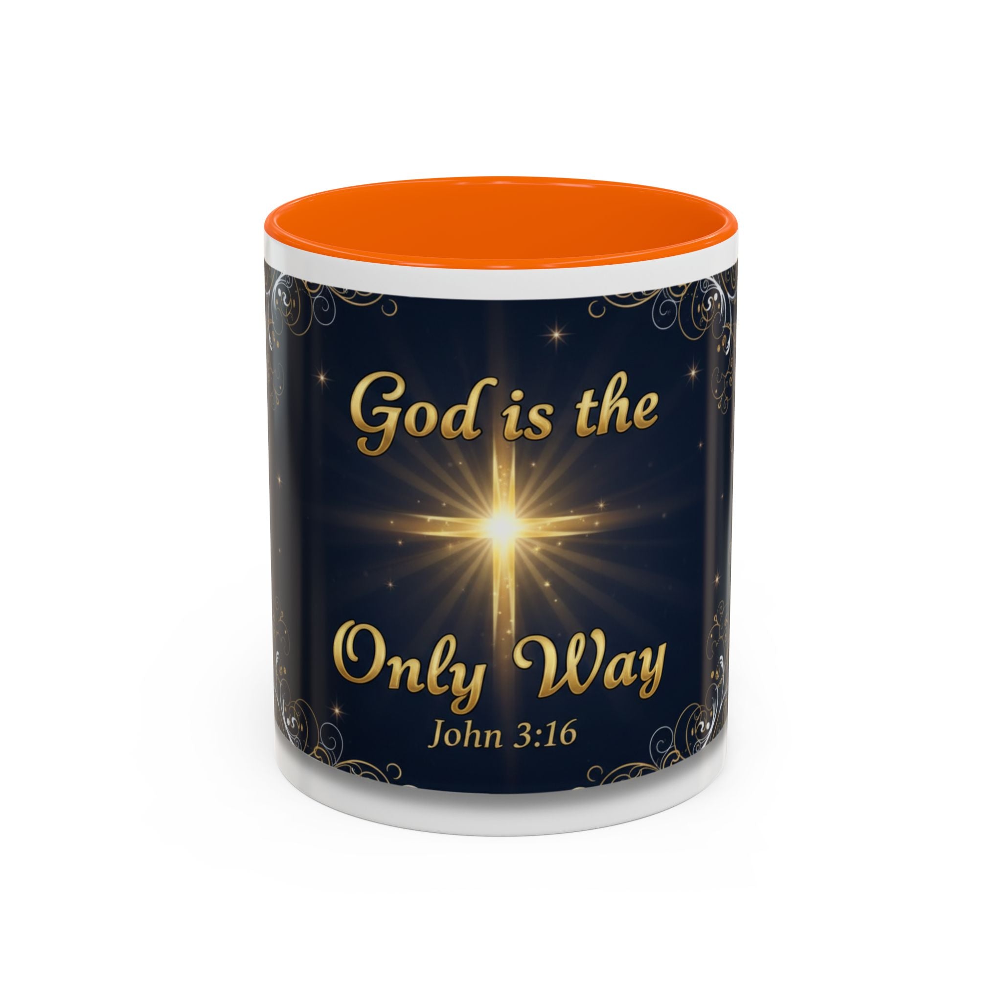 God Is the Only Way Coffee Mug — John 3:16 Inspirational Accent Mug