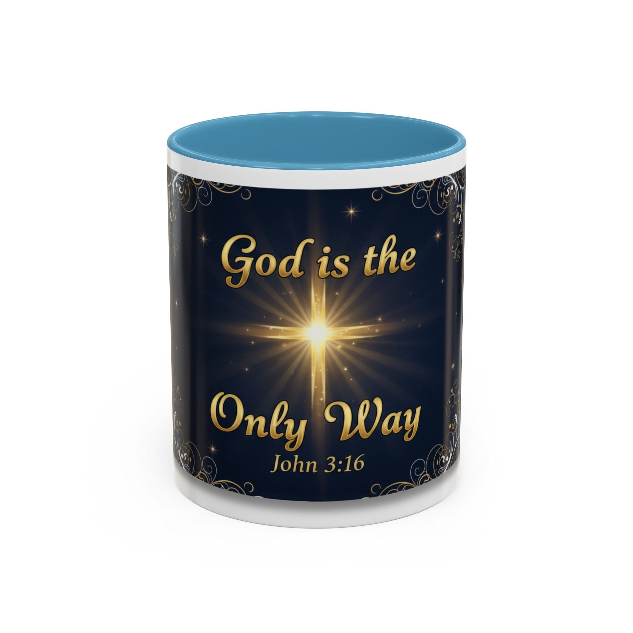 God Is the Only Way Coffee Mug — John 3:16 Inspirational Accent Mug
