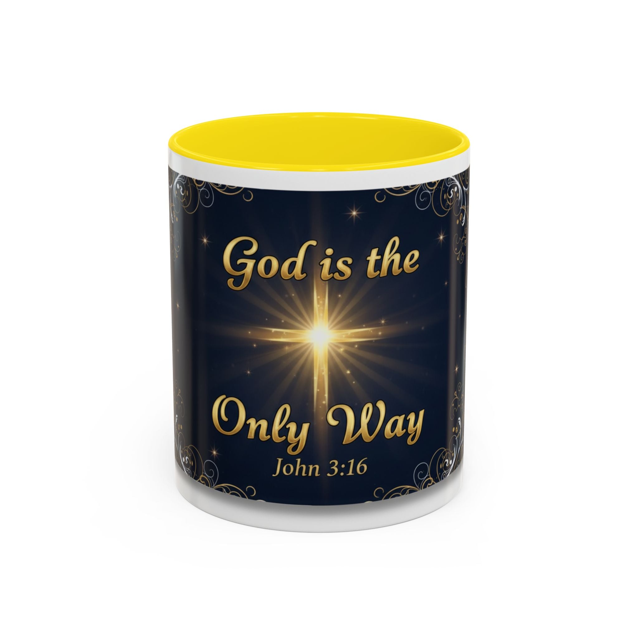 God Is the Only Way Coffee Mug — John 3:16 Inspirational Accent Mug