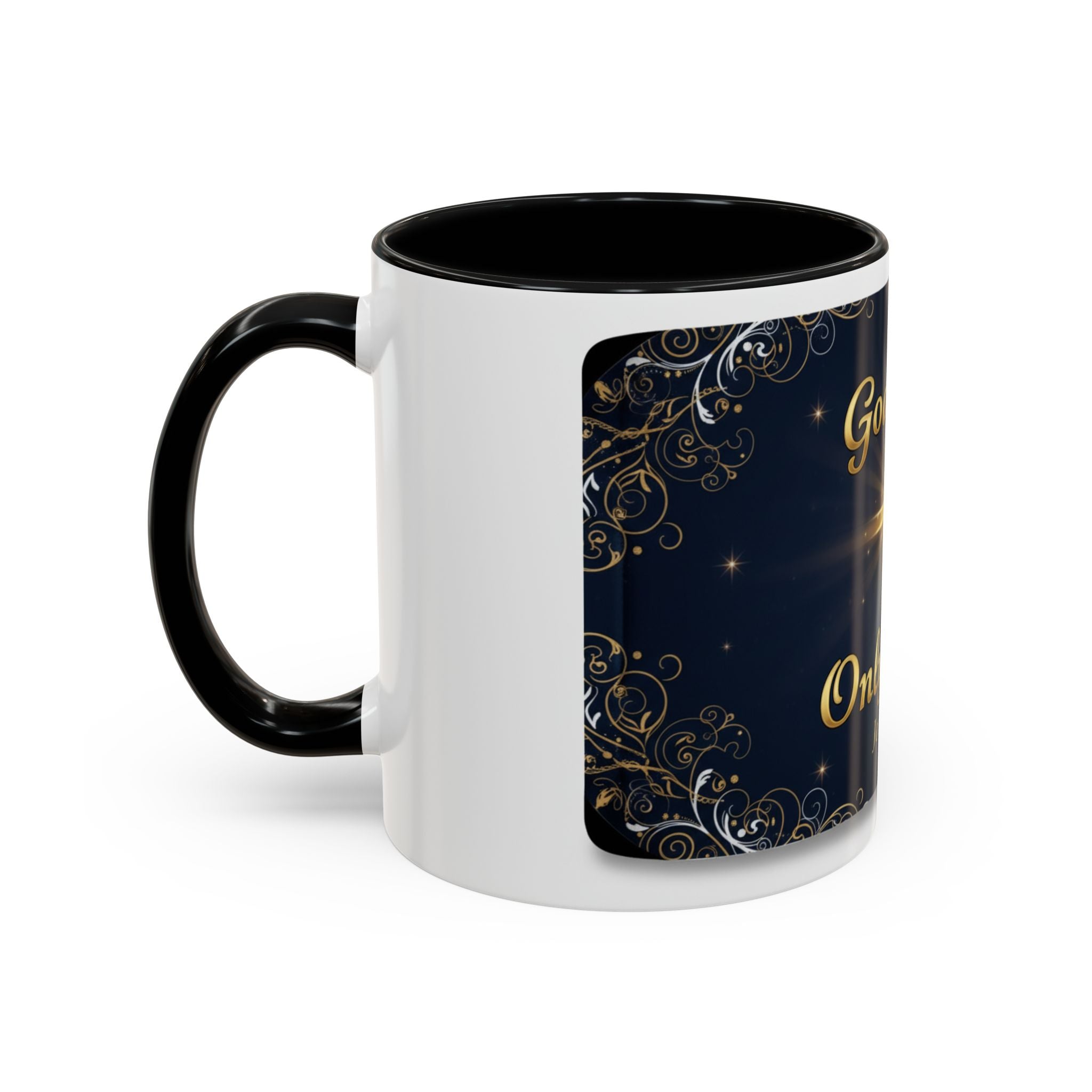 God Is the Only Way Coffee Mug — John 3:16 Inspirational Accent Mug