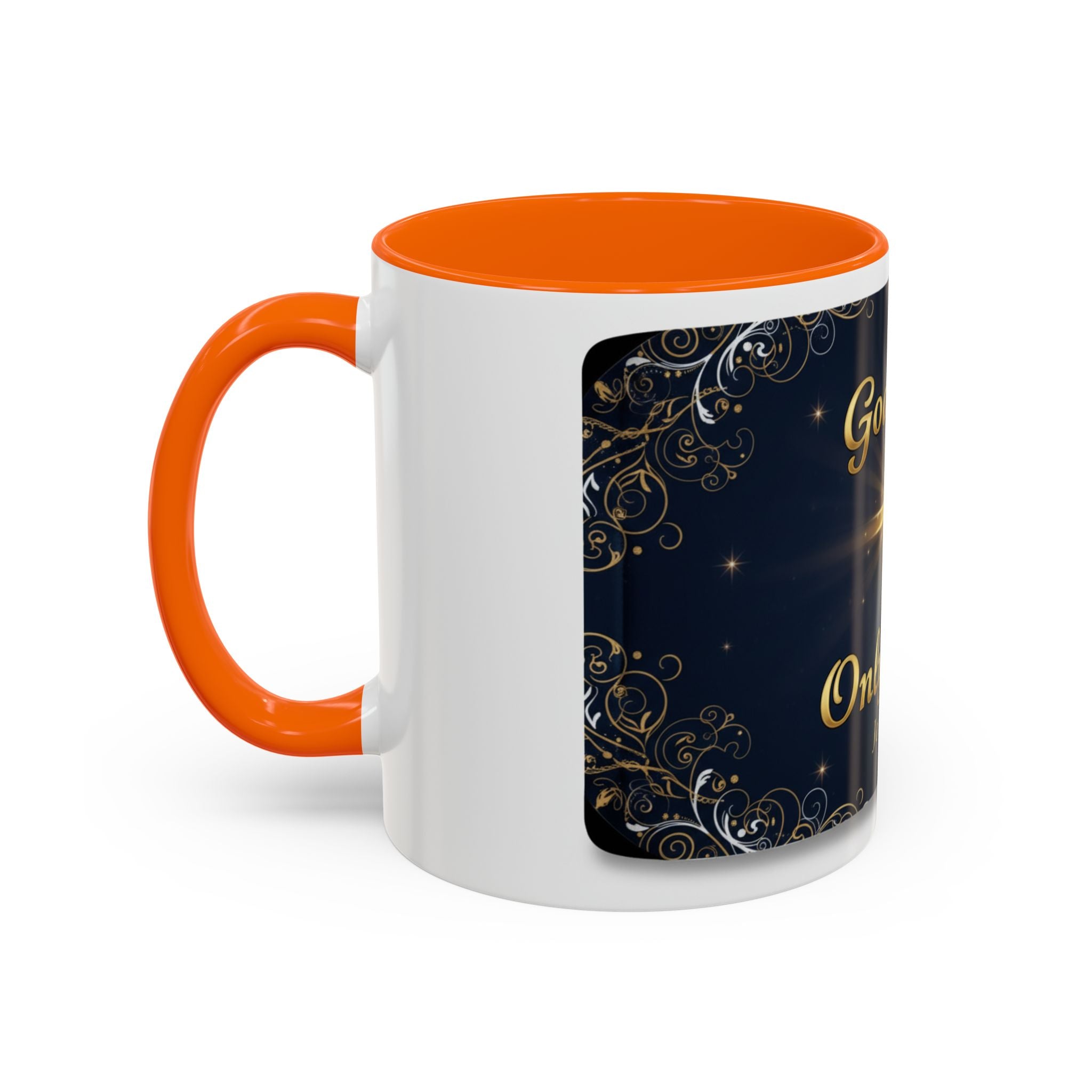 God Is the Only Way Coffee Mug — John 3:16 Inspirational Accent Mug