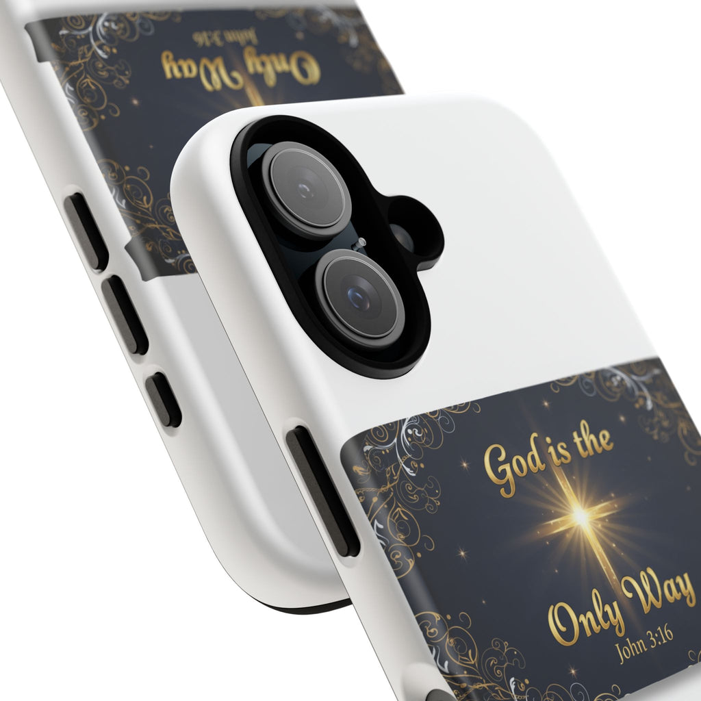Christian Phone Case – “God Is the Only Way” John 3:16 Inspirational Tough Case