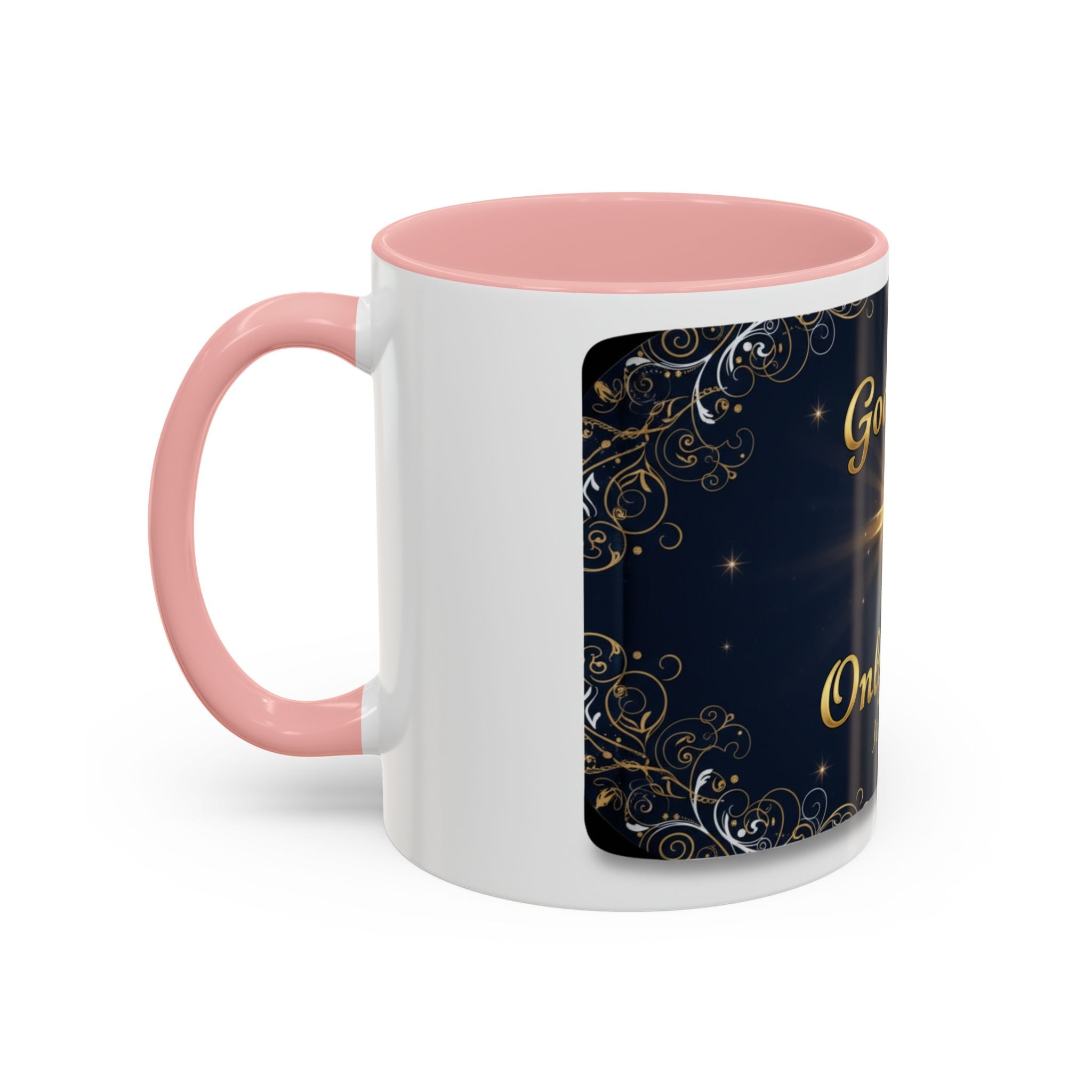 God Is the Only Way Coffee Mug — John 3:16 Inspirational Accent Mug