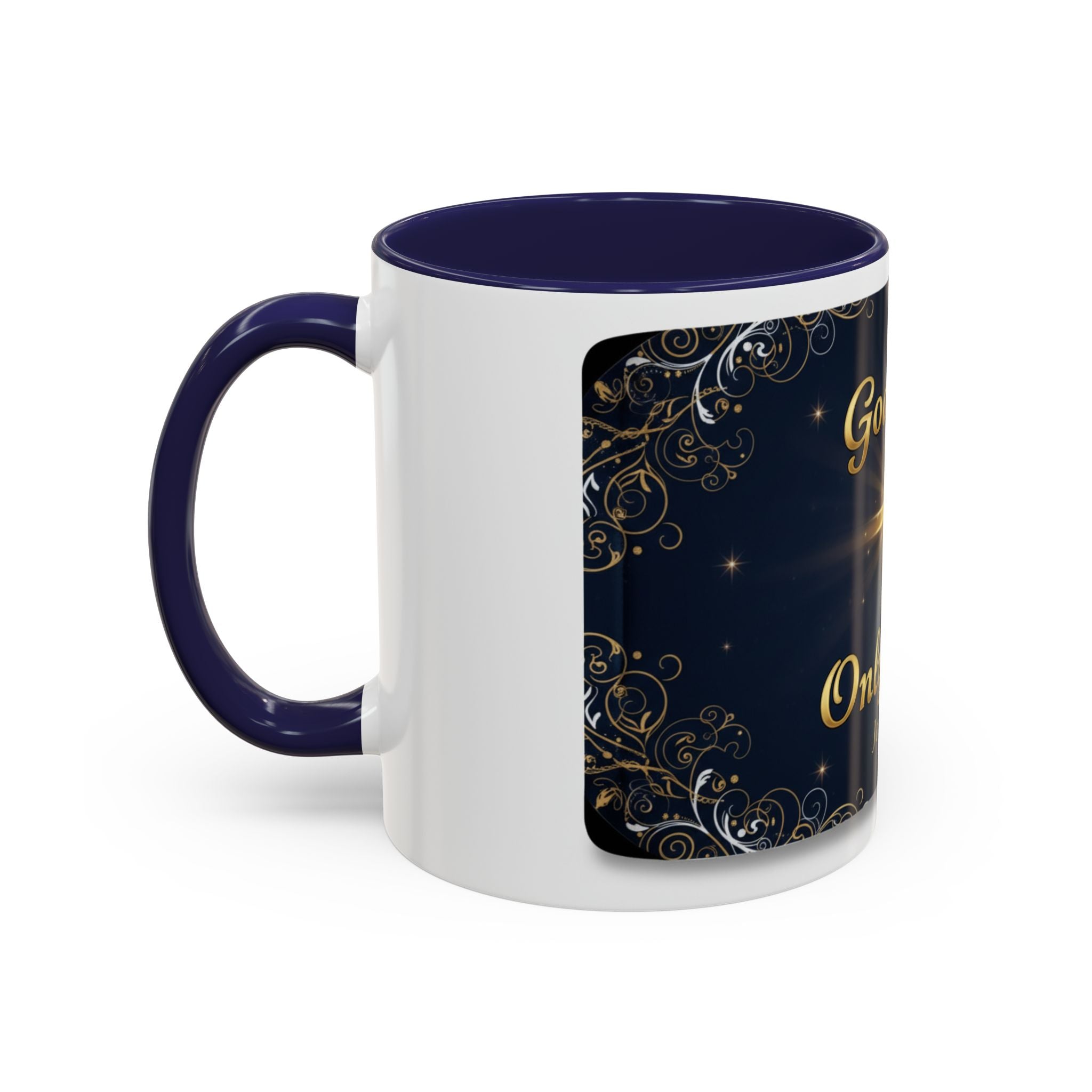 God Is the Only Way Coffee Mug — John 3:16 Inspirational Accent Mug